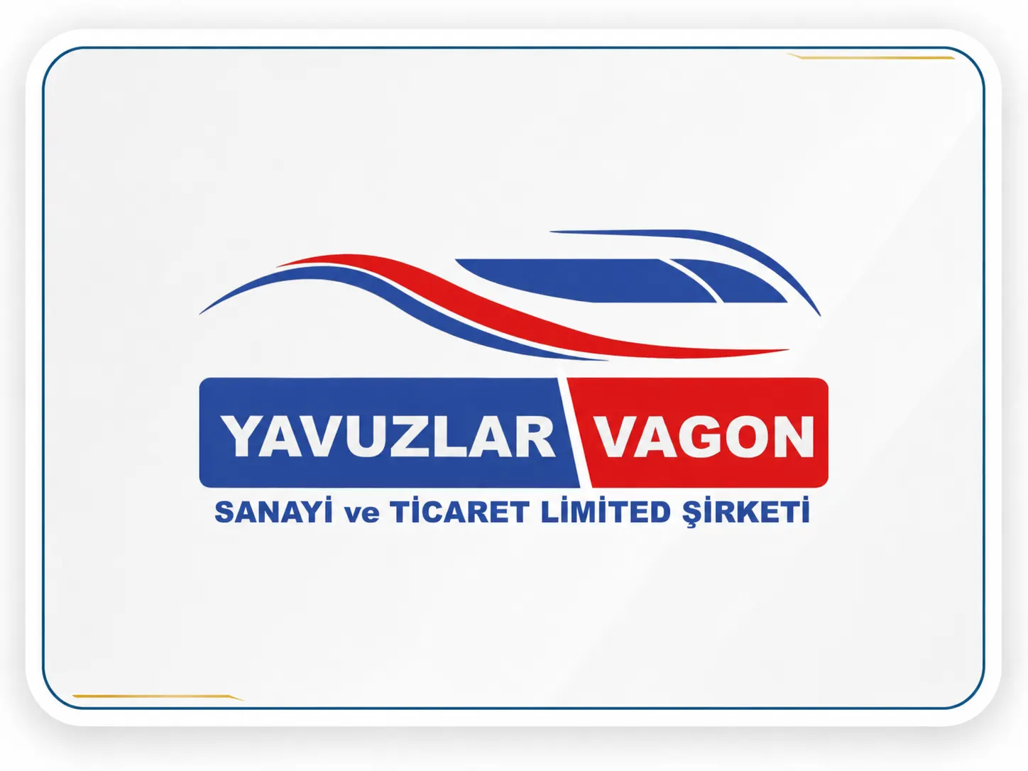 Yavuzlar Vagon Sanayi Ve Ticaret Limited Şirketi